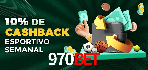 10% de bônus de cashback na 970bet